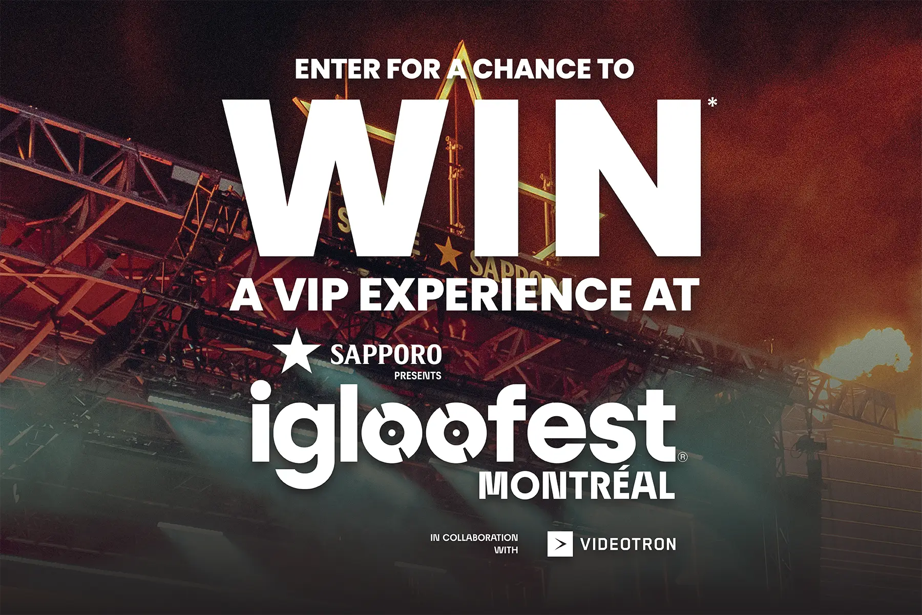 Enter for a chance to Win a VIP experience at igloofest.