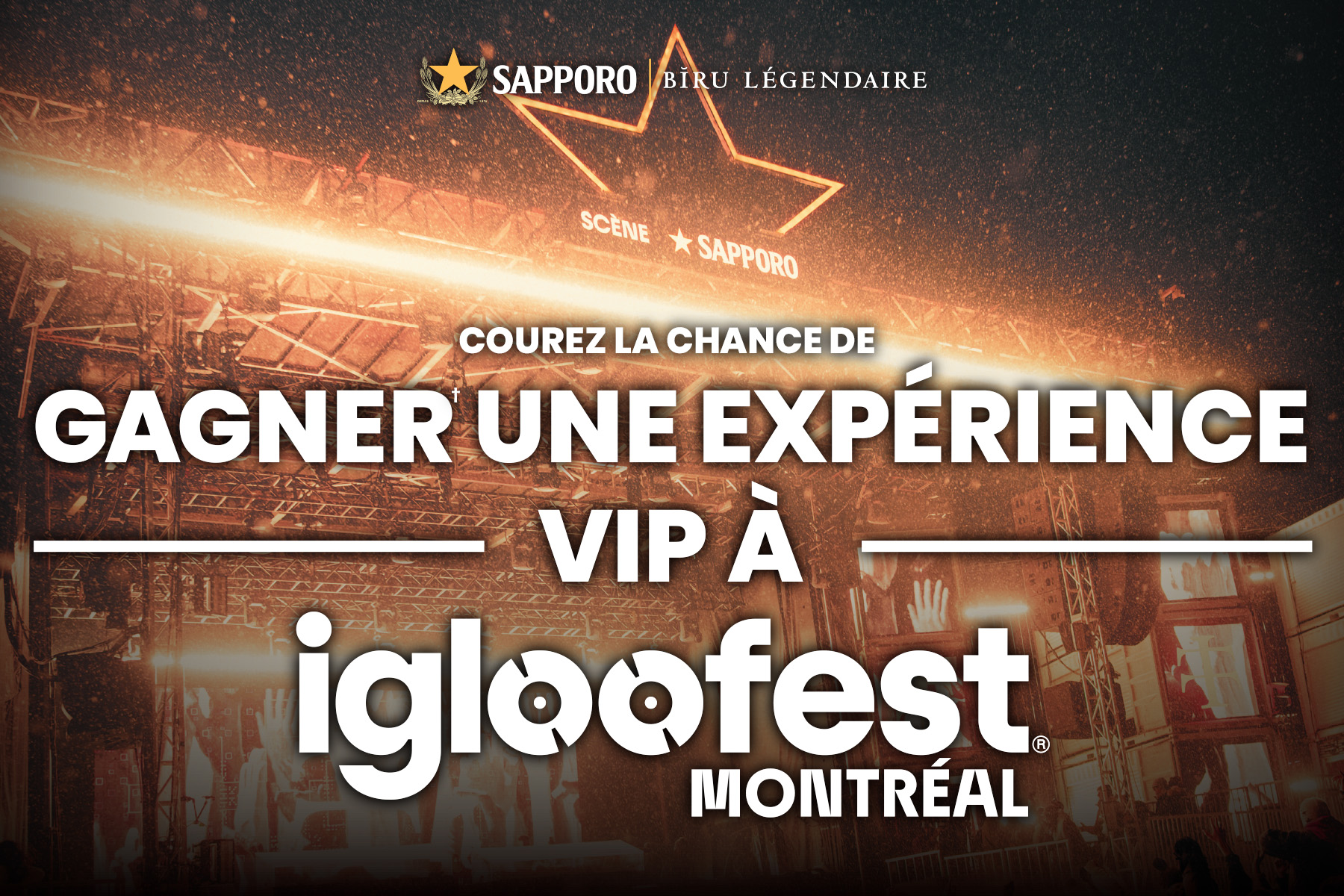 Courez la chance de gagner* une expérience VIP à Igloofest Montréal.